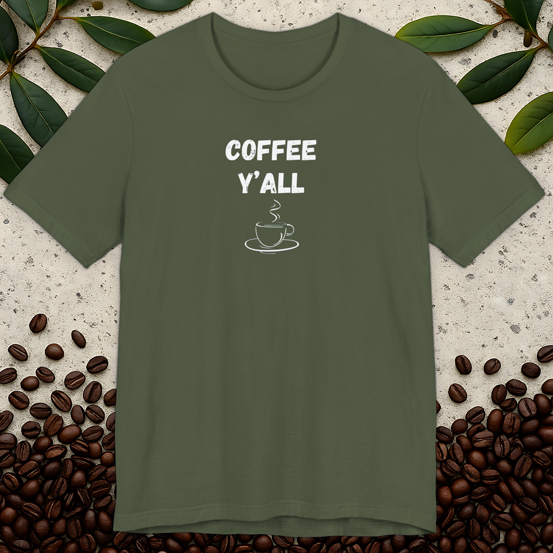 Coffee Y'all T-shirt