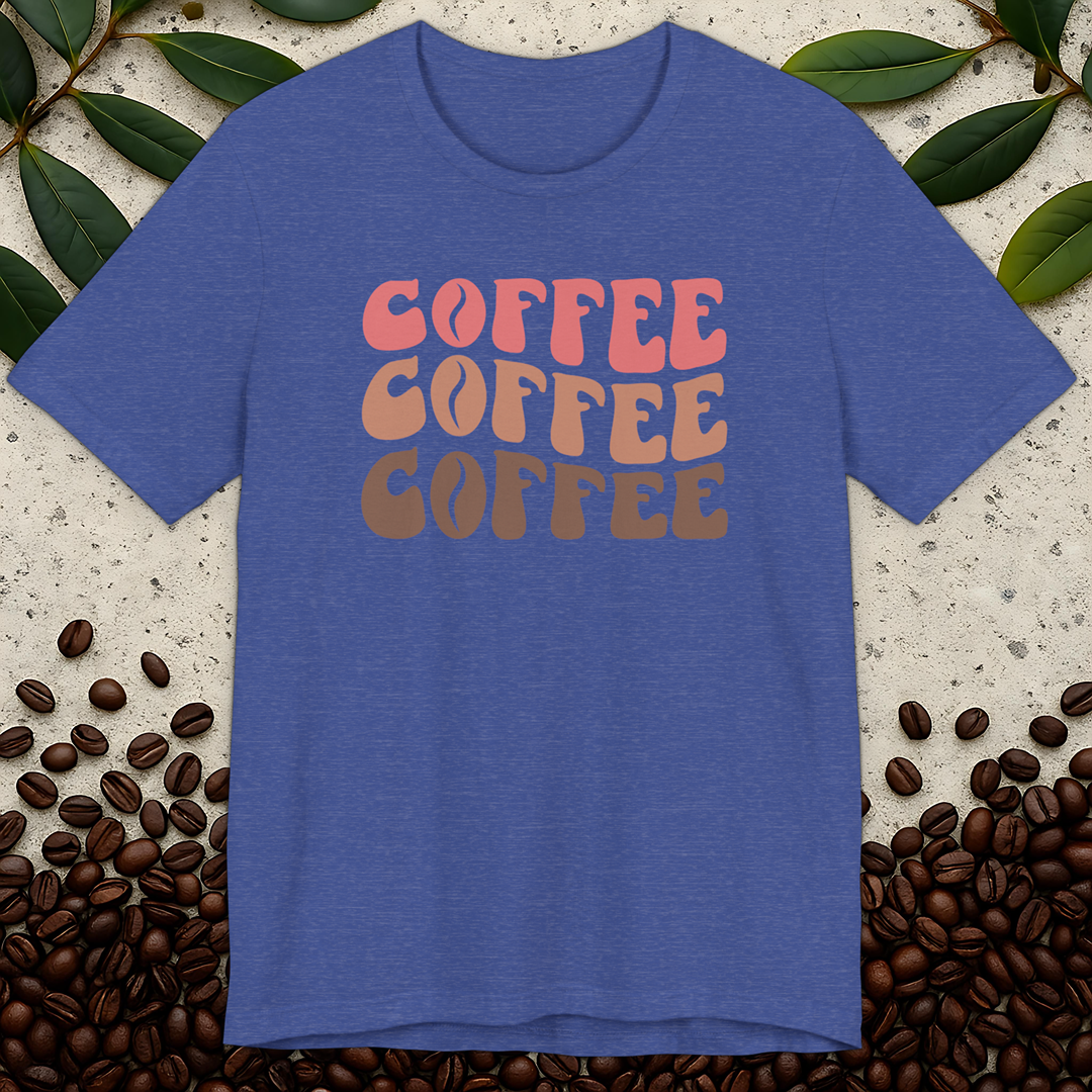 Coffee, Coffee, Coffee T-Shirt