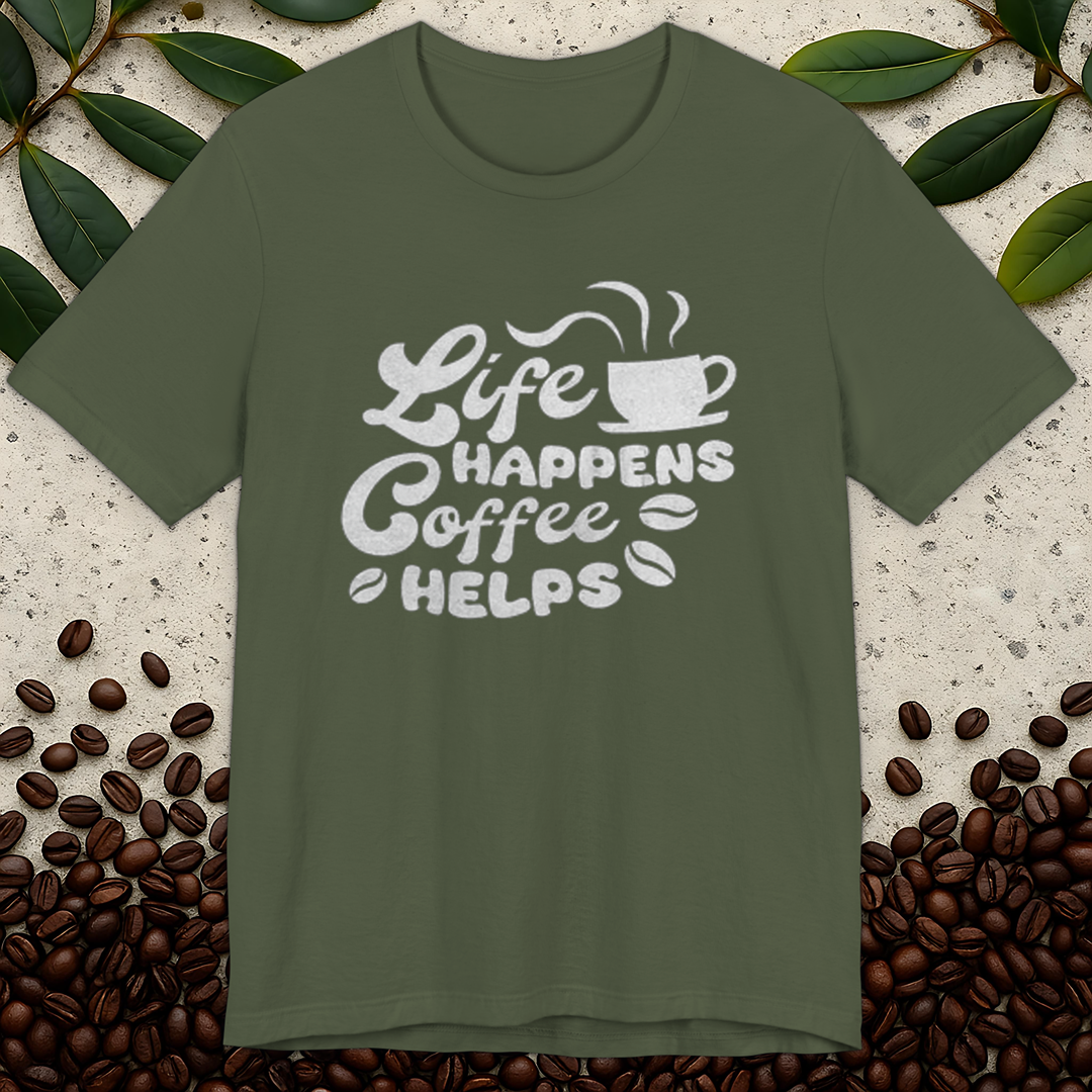 Life Happens T-Shirt