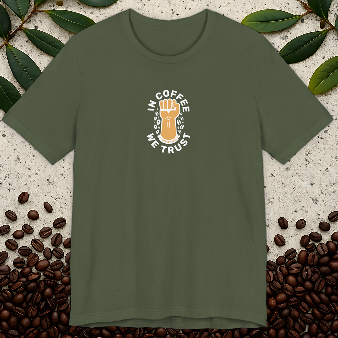 In Coffee We Trust T-Shirt