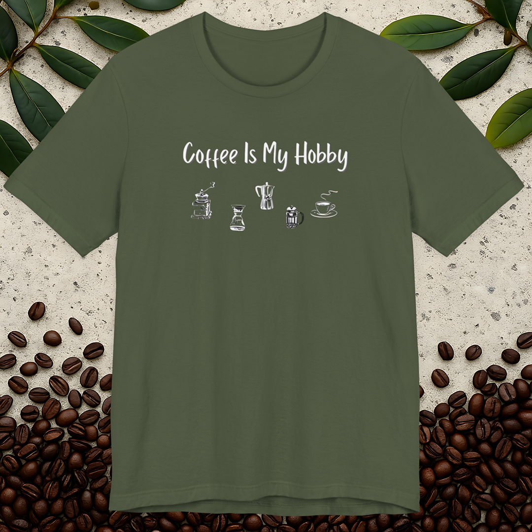 Coffee Is My Hobby T-Shirt