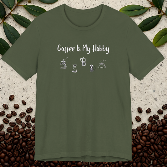 Coffee Is My Hobby T-Shirt