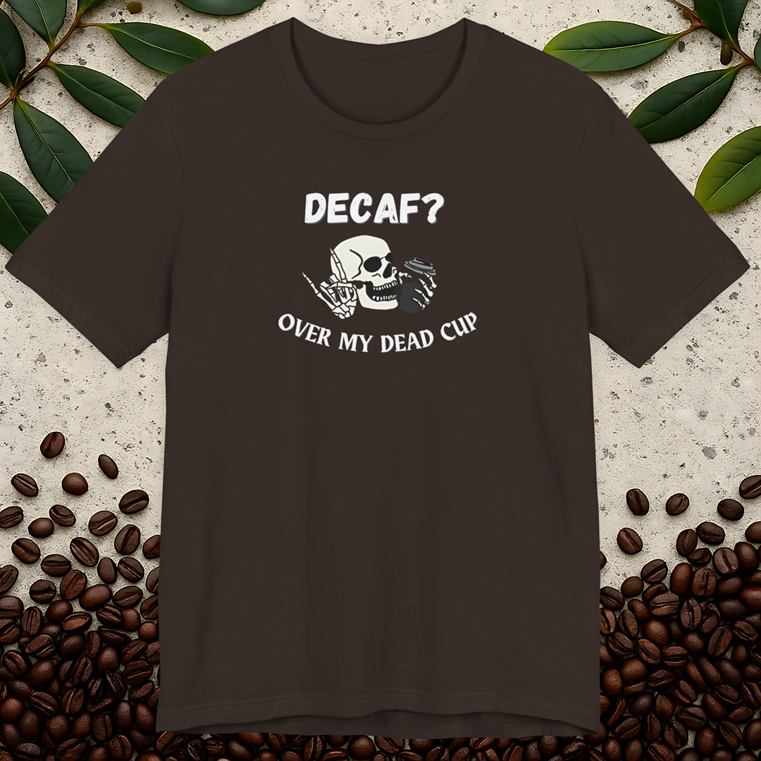 Decaf T-Shirt