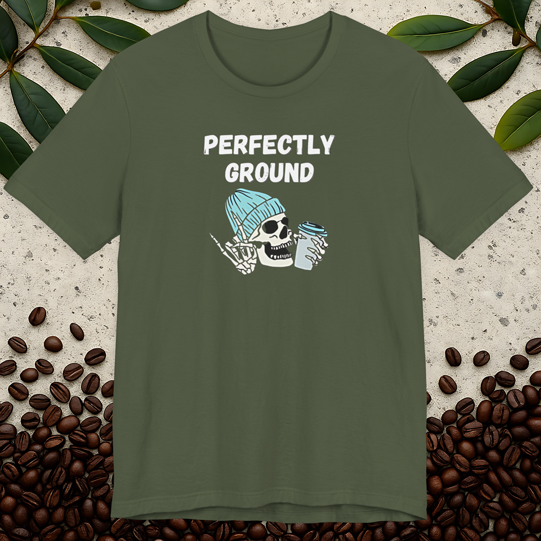 Perfectly Ground T-Shirt