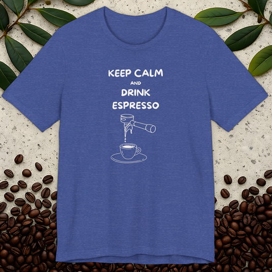 Keep Calm and Drink Espresso T-Shirt