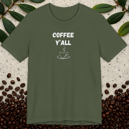Coffee Y'all T-shirt