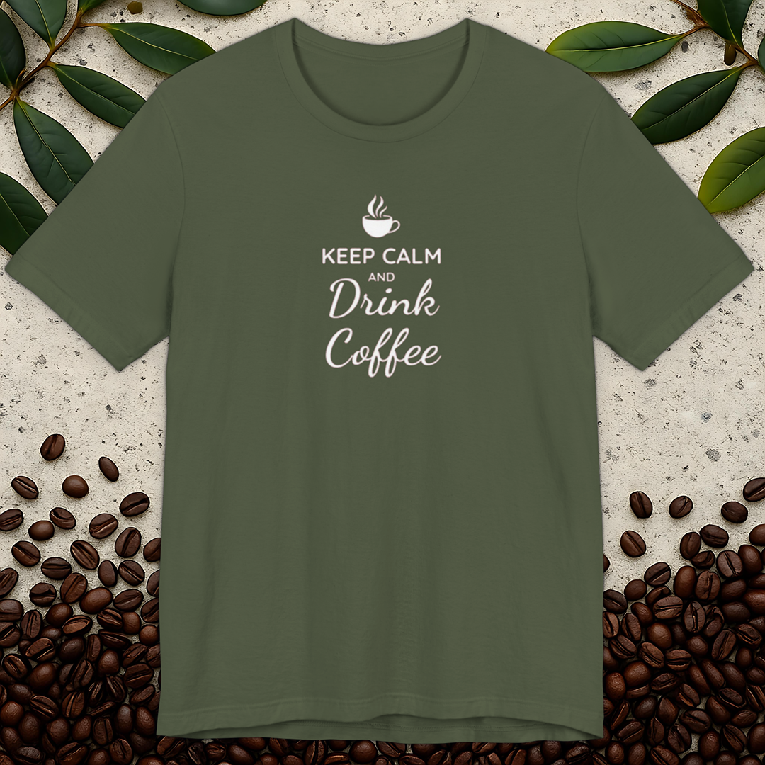 Keep Calm & Drink Coffee T-shirt