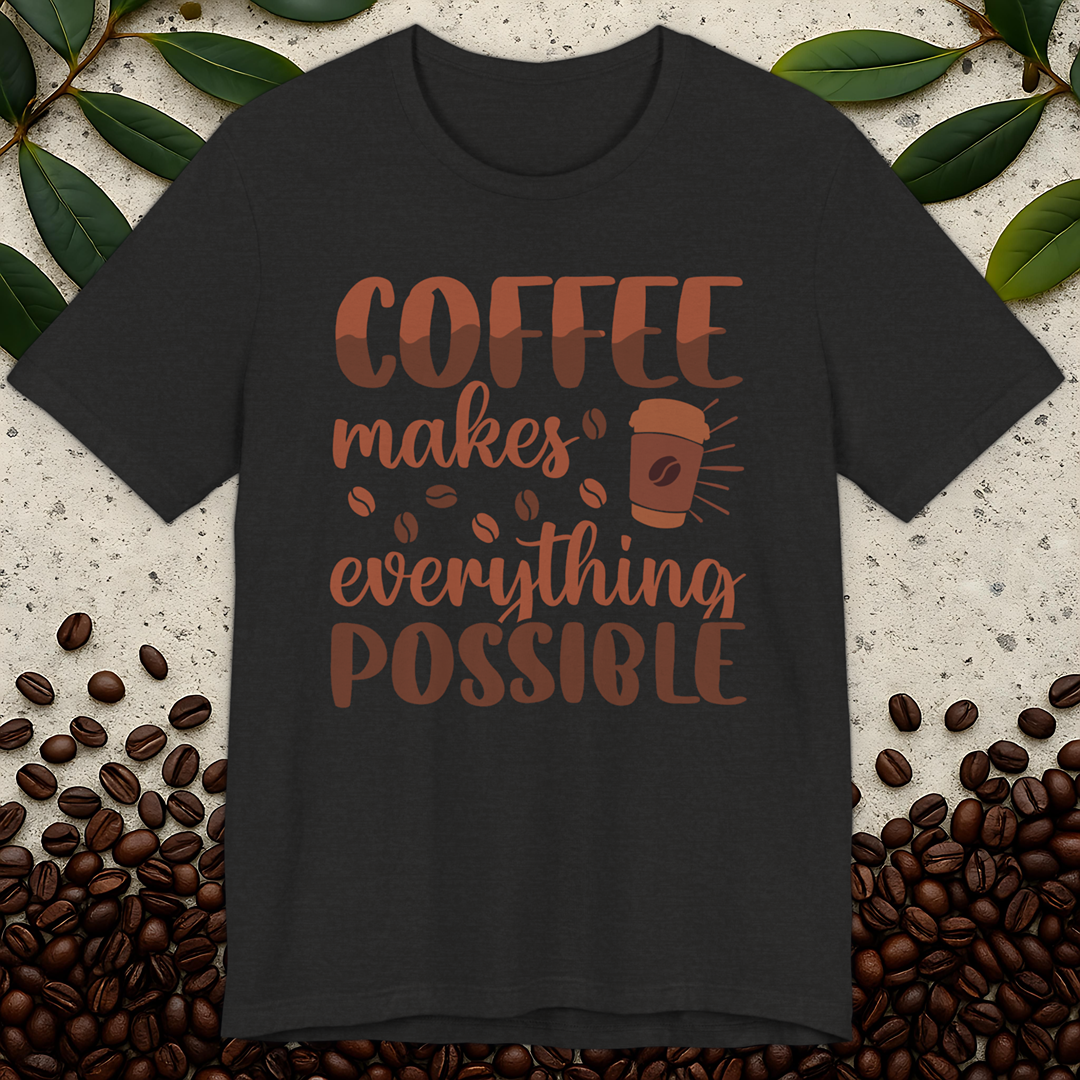 Everything Possible T-Shirt