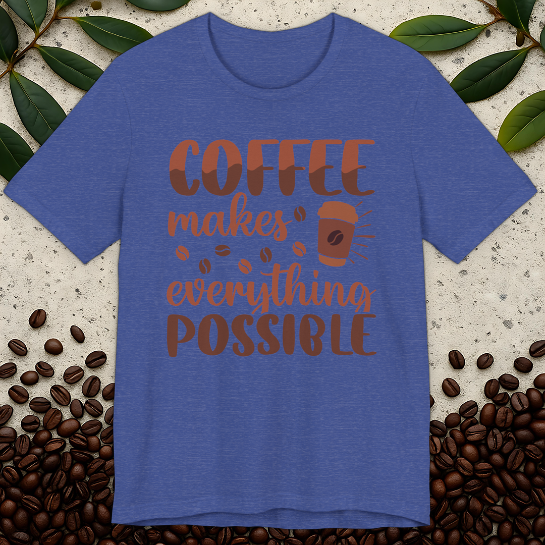 Everything Possible T-Shirt