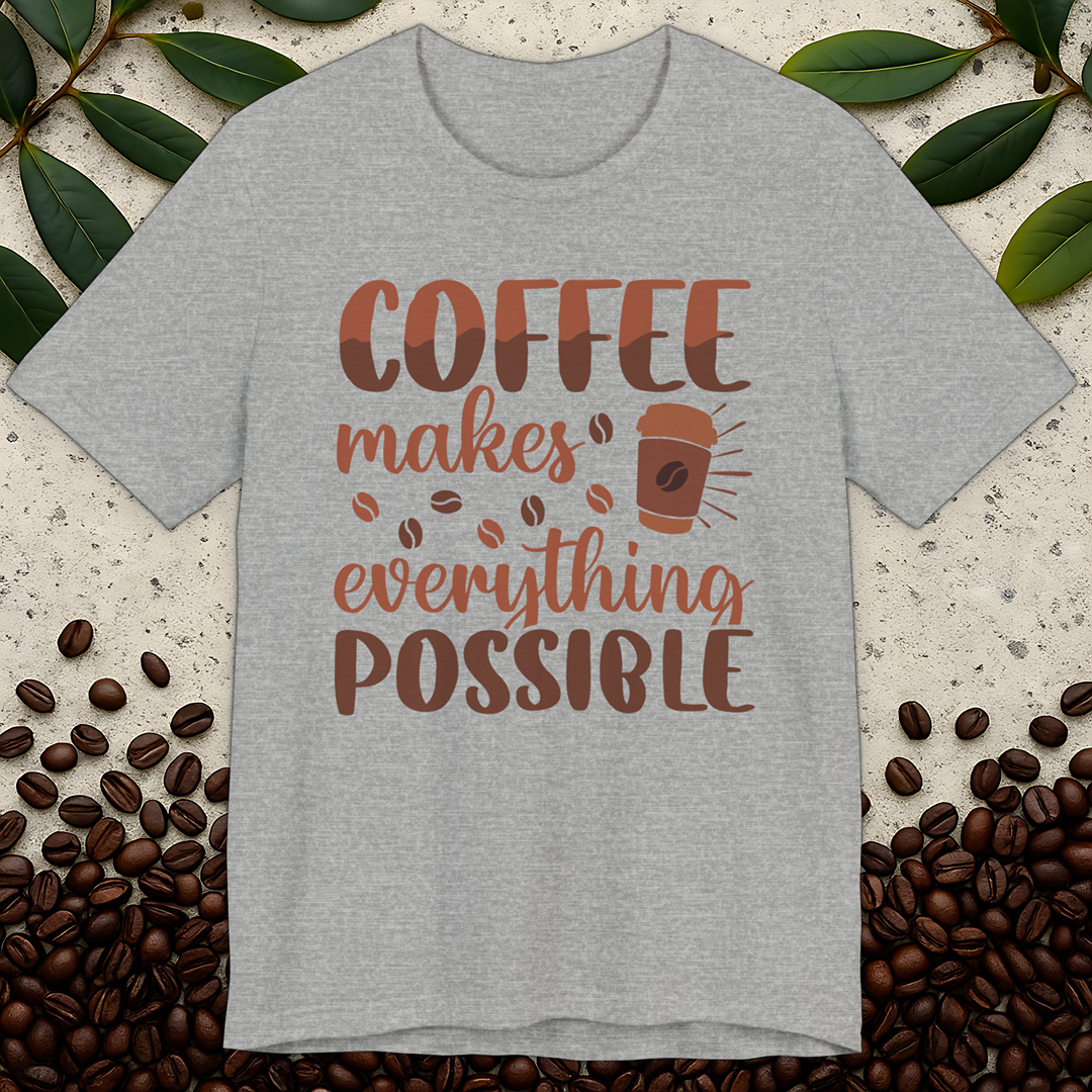 Everything Possible T-Shirt