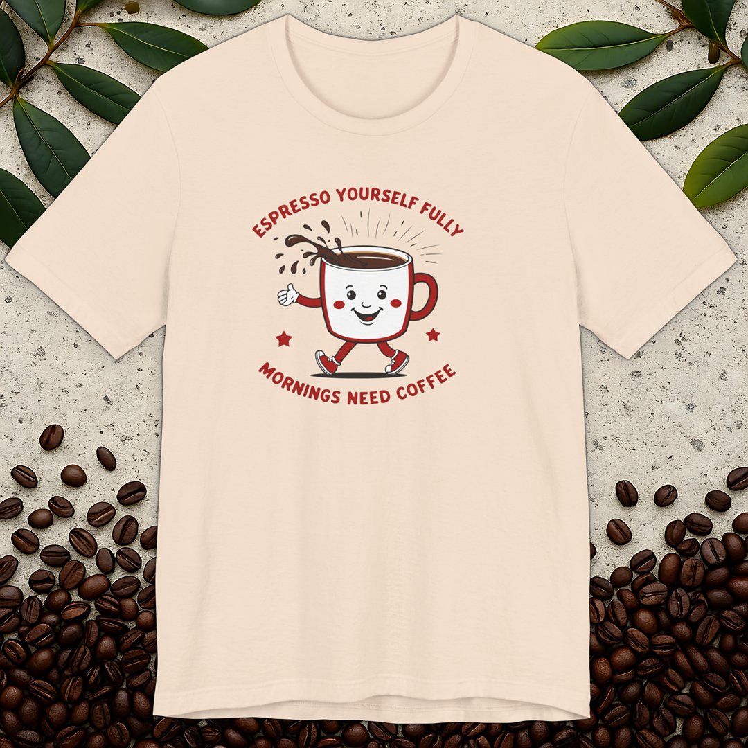 Espresso Yourself T-Shirt