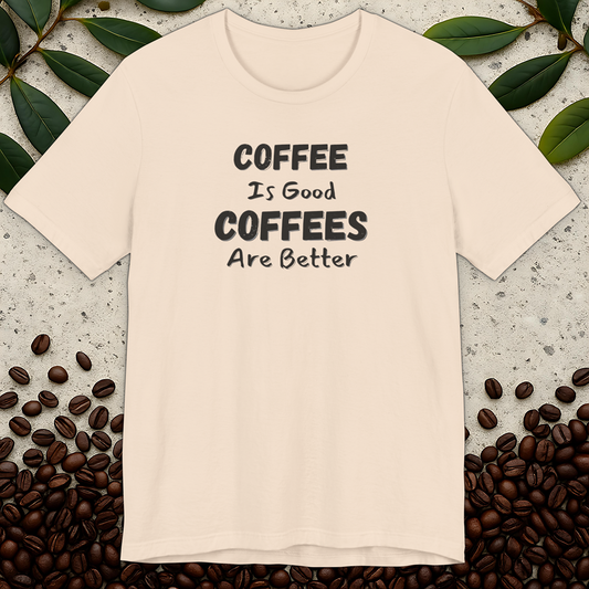 Coffee Is Good T-shirt