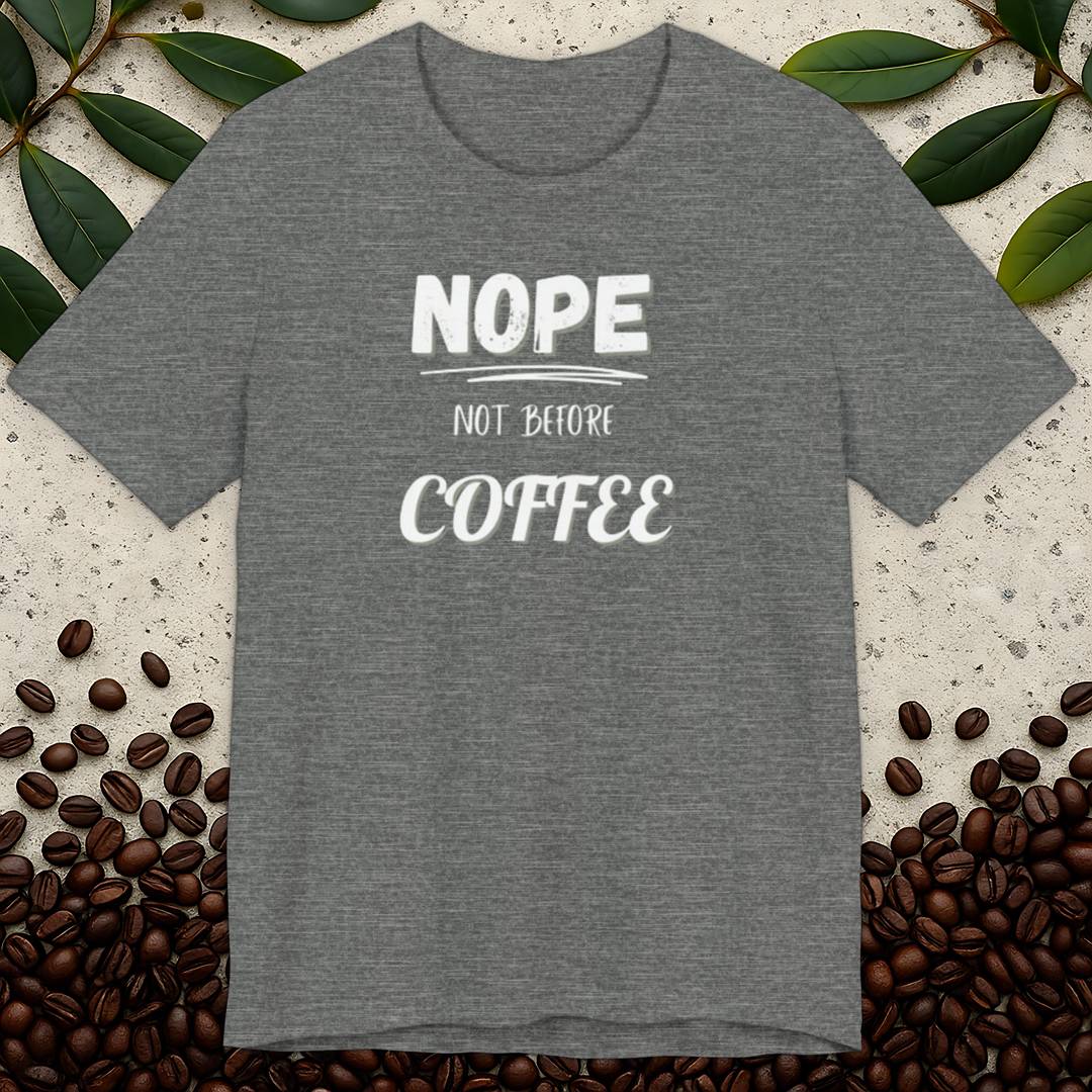 Not Before T-shirt