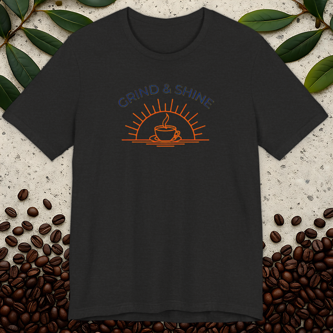 Grind & Shine T-shirt