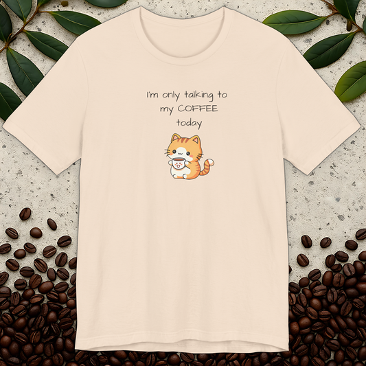 I'm Only Talking T-shirt