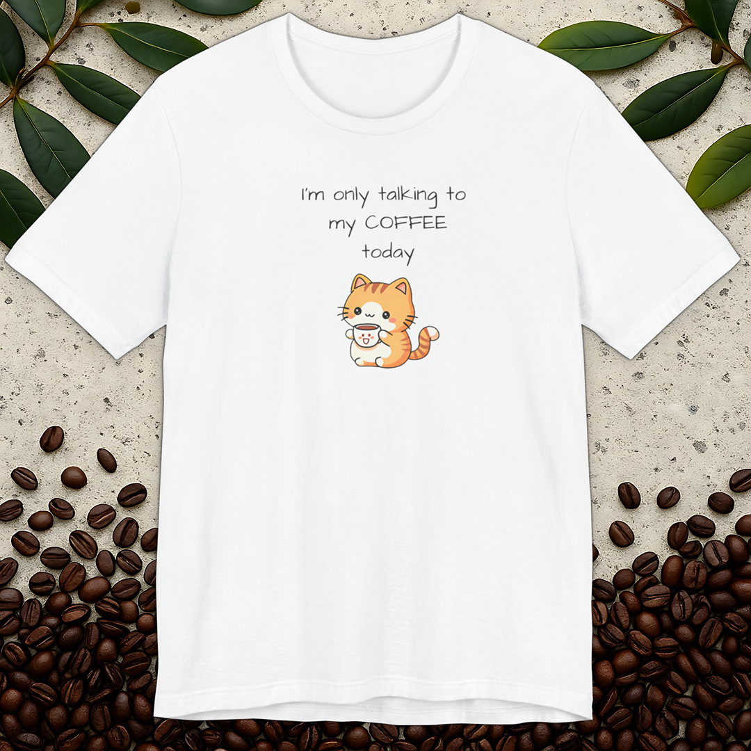 I'm Only Talking T-shirt
