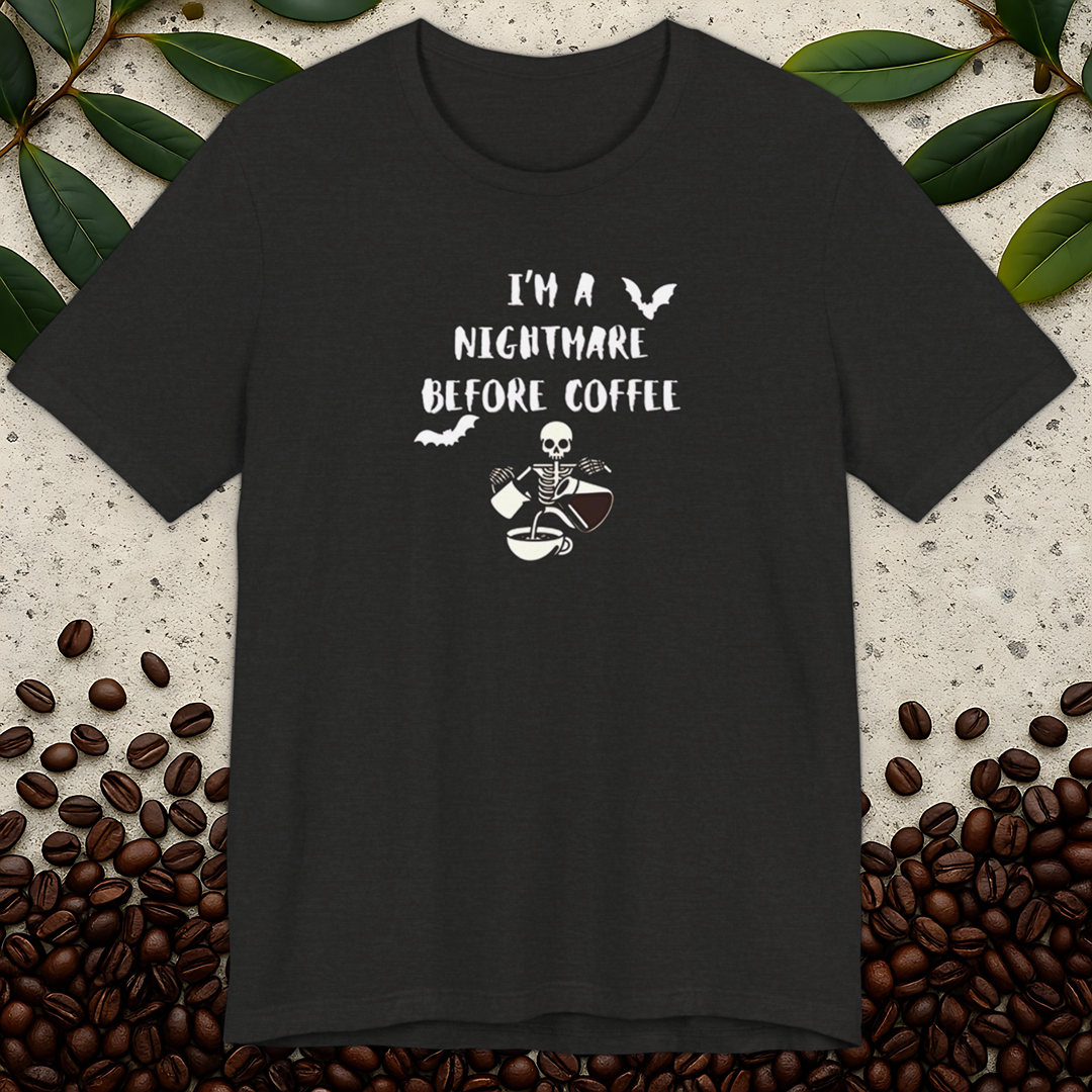 I'm a Nightmare T-shirt