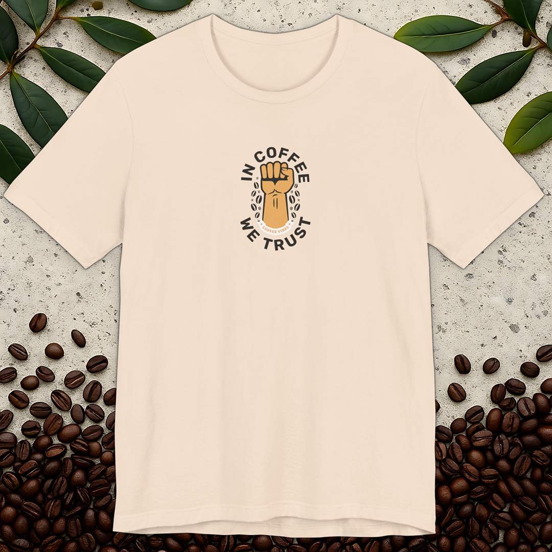 In Coffee We Trust T-Shirt